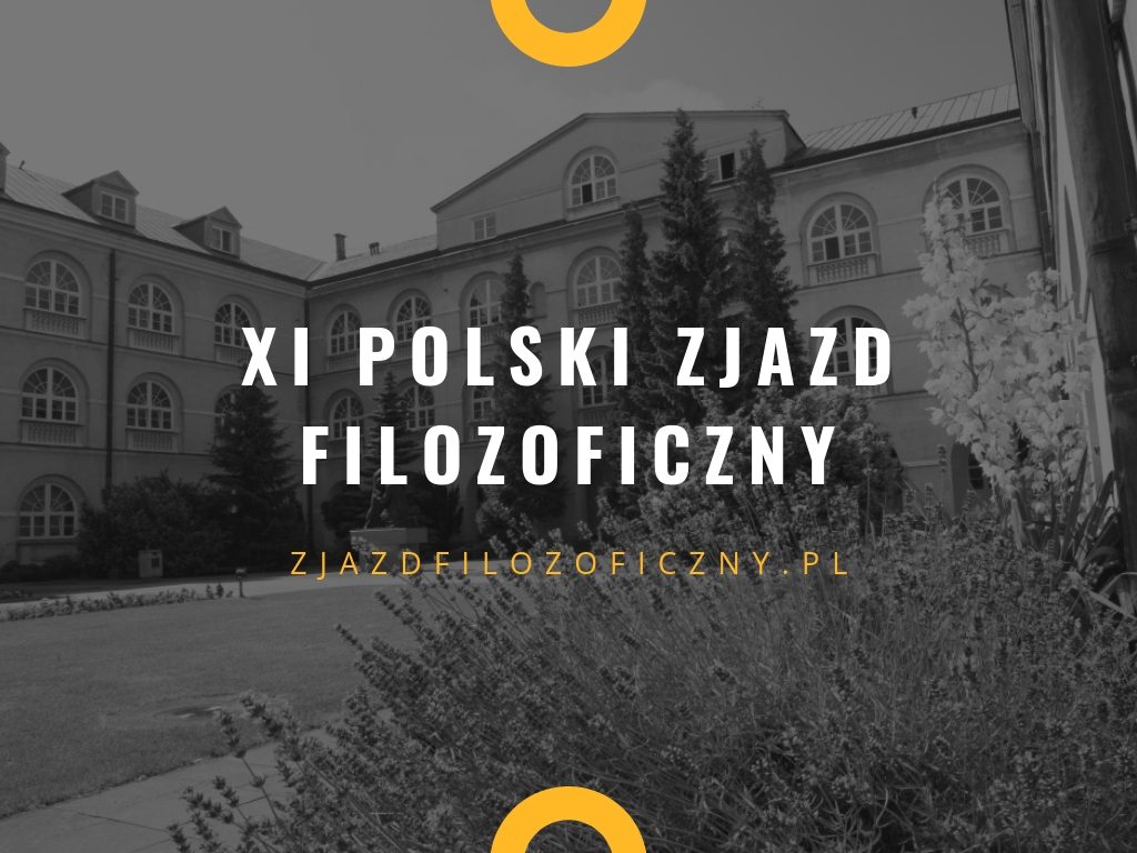 XI Polski Zjazd Filozoficzny. Zaproszenie [pdf]