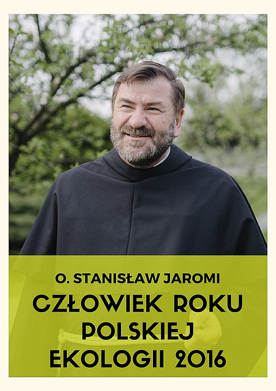 O. Stanisław Jaromi – Człowiek Roku Polskiej Ekologii