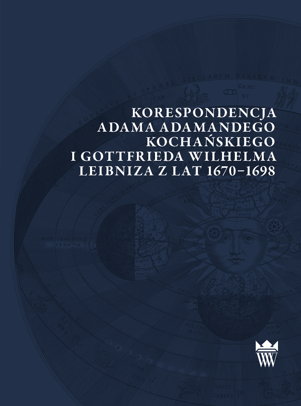 Korespondencja Adama Adamandego Kochańskiego i Gotfrieda Wilhelma Leibniza z lat 1670-1698