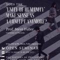 Does the ‘Unity of Humanity’ Make Sense as a Concept Anymore? - prof. Steve Fuller