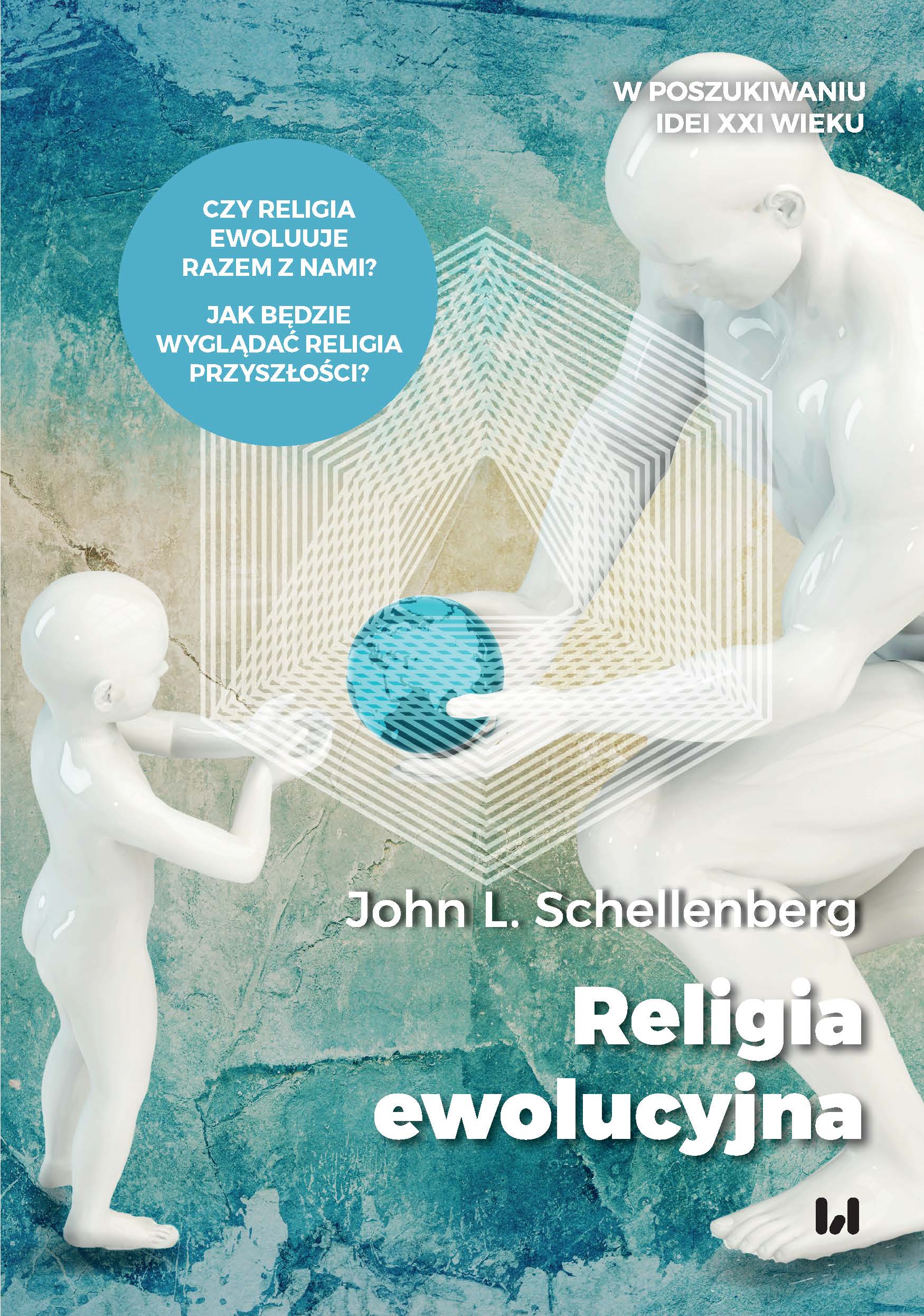 Religia ewolucyjna - John L. Schellenberg