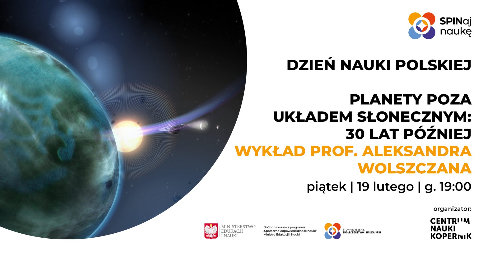 Planety poza Układem Słonecznym 30 lat później - prof. Aleksander Wolszczan