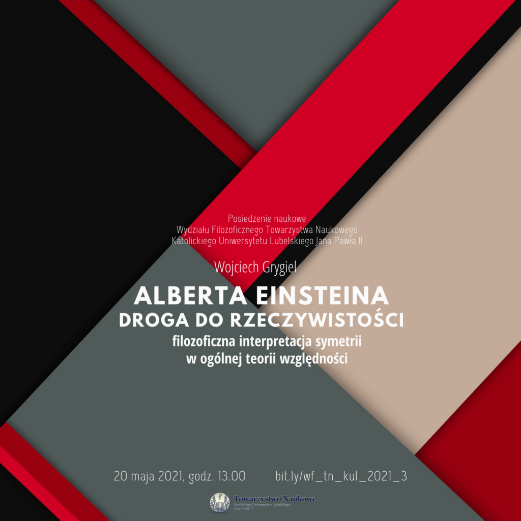 Alberta Einsteina droga do rzeczywistości - filozoficzna interpretacja symetrii w ogólnej teorii względności - Wojciech Grygiel