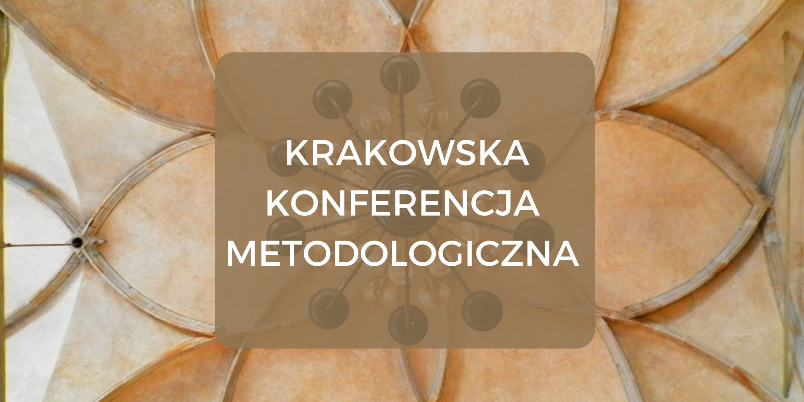 25 Krakowska Konferencja Metodologiczna